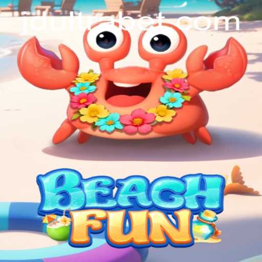 Discover the Thrills of BeachFun: A New Era of Interactive Gaming with JDULTRA