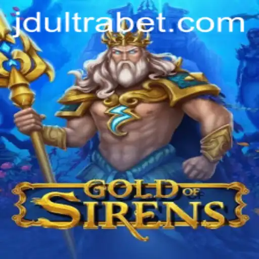 GoldofSirens: Dive into the Mystical World of JDULTRA
