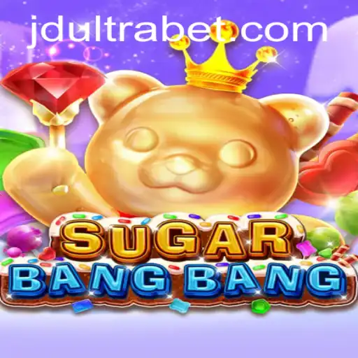 Unveiling SUGARBANGBANG and JDULTRA: A New Gaming Sensation