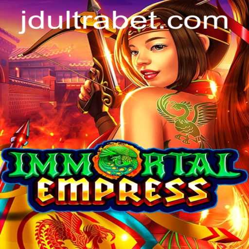 ImmortalEmpress: A New Era of Gaming Adventure Unveiled