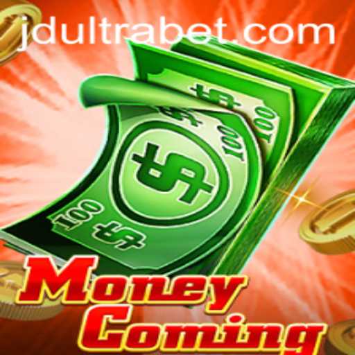 Explore the Thrilling World of MoneyComing: An In-Depth Look at JDULTRA