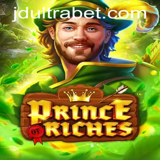PrinceOfRiches: Exploring the Fascinating World of JDULTRA Gaming