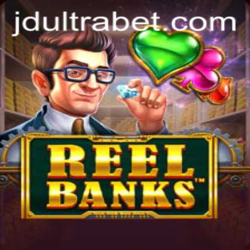 ReelBanks: A Thrilling Slot Adventure with JDULTRA