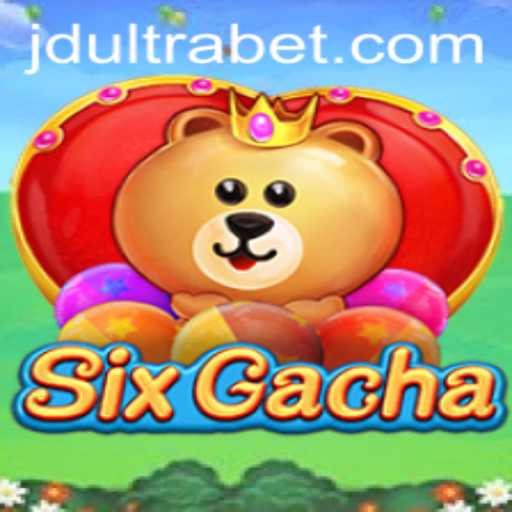 Unveiling SixGacha: The Exciting World of JDULTRA-Themed Gaming