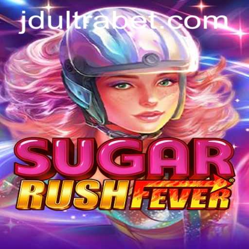 SugarRushFever: A Sweet Dive into the World of JDULTRA