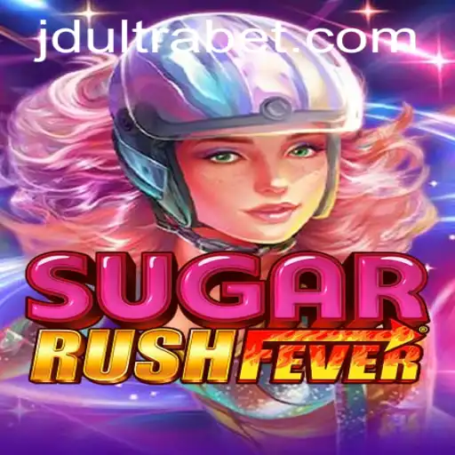 SugarRushFever: A Sweet Dive into the World of JDULTRA