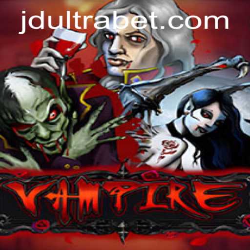 Vampire: A Thrilling Adventure with JDULTRA